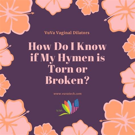 How To Tell If A Hymen Is Torn or broken